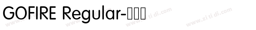 GOFIRE Regular字体转换